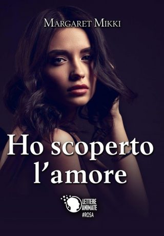 ho scoperto l'amore