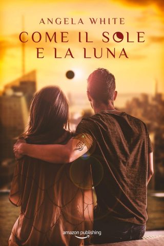 come il sole e la luna