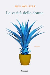 La verità delle donne di Meg Wolitzer