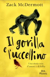 il gorilla e l'uccellino di zack mcdermott