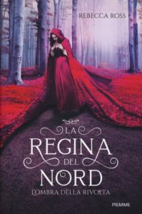la regina del nord di rebecca ross