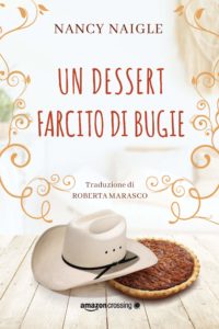 un dessert farcito di bugie di nancy naigle