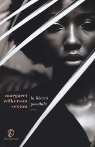 la libertà possibile di margaret wilkerson sexton