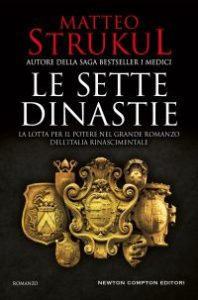 le sette dinastie di matteo strukul