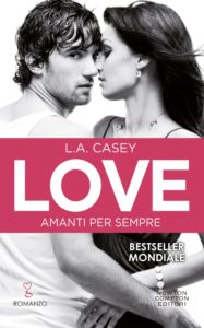 love amanti per sempre di l.a. casey