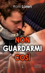 non guardarmi così di roni loren