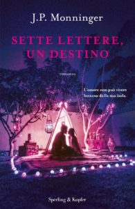 sette lettere, un destino di j.p. monninger