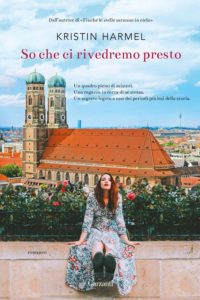 so che ci rivedremo presto di kristin harmel