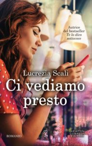 ci vediamo presto di lucrezia scali