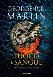 fuoco e sangue di george r.r. martin
