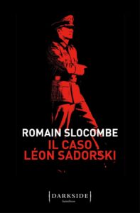 il caso leon sadorski di romain slocombe