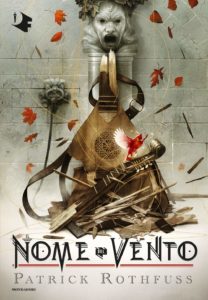 il nome del vento di patrick rothfuss