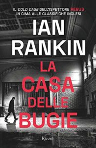la casa delle bugie di ian rankin