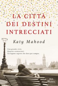 la città dei destini intrecciati di katy mahood