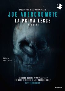 la prima legge - la trilogia - di joe abercrombie