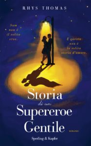 storia di un supereroe gentile di rhys thomas