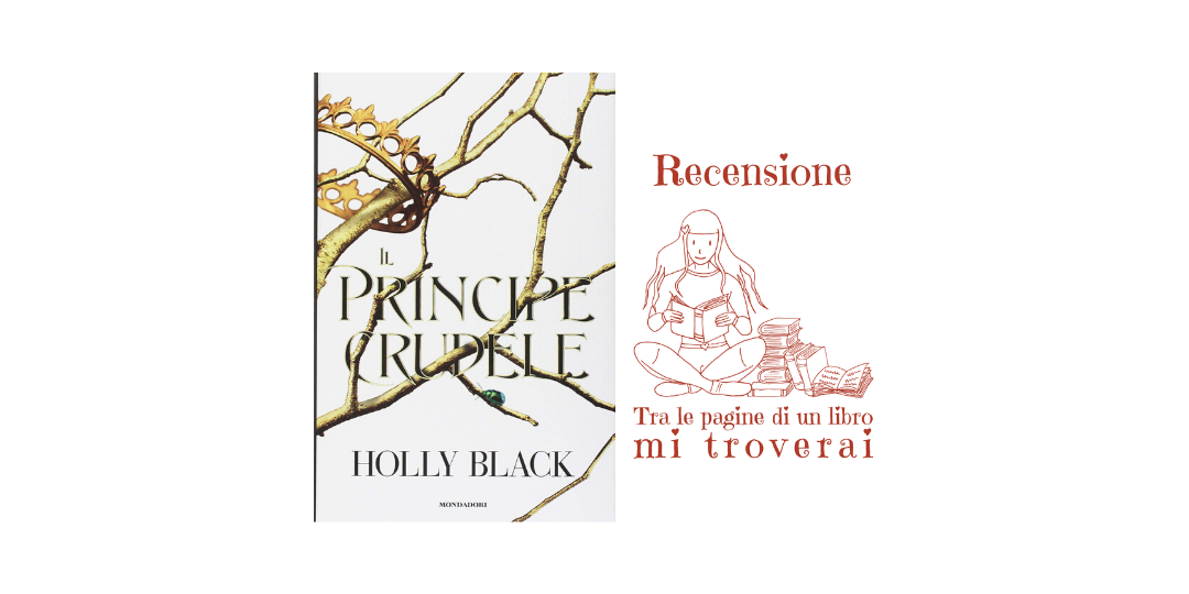 Il principe crudele di Holly Black [Recensione]