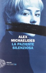la paziente silenziosa di alex michaelides