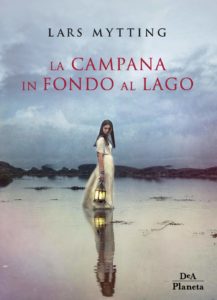 la campana in fondo al lago di lars mytting