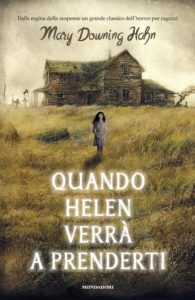 quando helen verrà a prenderti di mary downing hahn