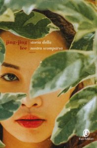 storia della nostra scomparsa di jing-jing lee