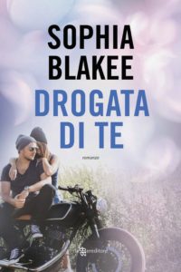 drogata di te di sophia blakee