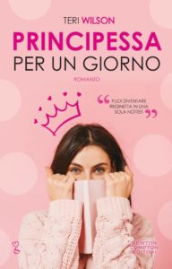 principessa per un giorno di teri wilson