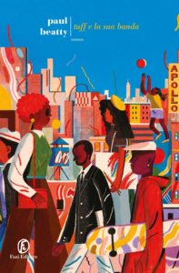 tuff e la sua banda di paul beatty