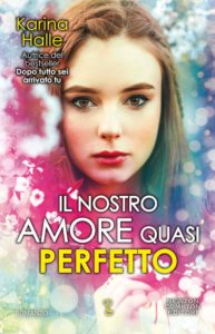 il nostro amore quasi perfetto di karina halle