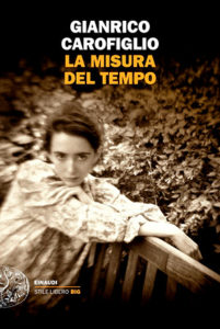la misura del tempo di gianrico carofiglio