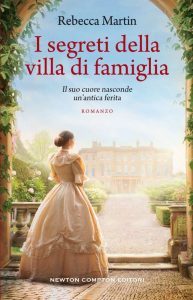 i segreti della villa di famiglia di rebecca martin