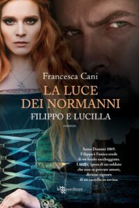 la luce dei normanni. filippo e lucilla di francesca cani