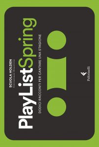 playlisti spring di scuola holden