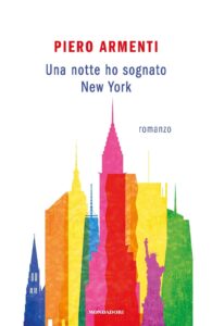 una notte ho sognato new york di piero armenti