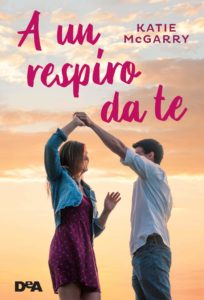 a un respiro da te di katie mcgarry
