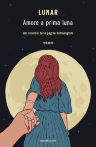 amore a prima luna di lunar