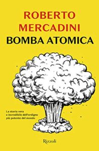 bomba atomica di roberto mercadini
