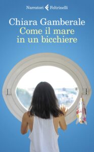 come il mare in un bicchiere di chiara gamberale
