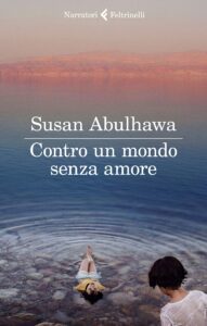 contro un mondo senza amore di susan abulhawa
