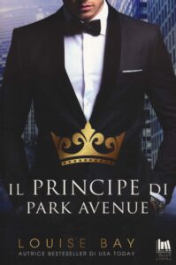 il principe di park avenue di louise bay