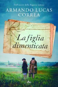 la figlia dimenticata di armando lucas correa