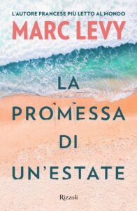 la promessa di un'estate di marc levy