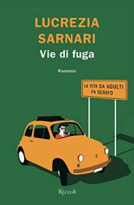 vie di fuga di lucrezia sarnari
