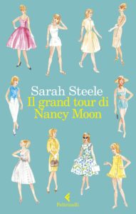 il grand tour di nancy moon di sarah steele