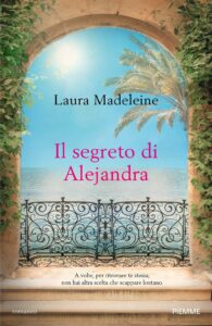 il segreto di alejandra di laura madeleine