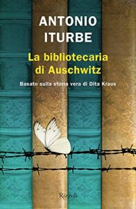 la bibliotecaria di auschwitz di antonio iturbe