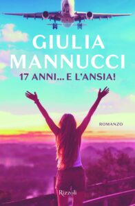 17 anni...e l'ansia di giulia mannucci