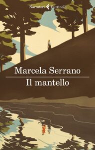 il mantello di marcela serrano