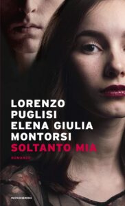 soltanto mia di lorenzo puglisi & elena giulia montorsi