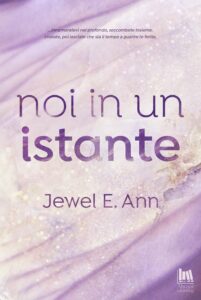 noi in un istante di Jewel E.Ann
